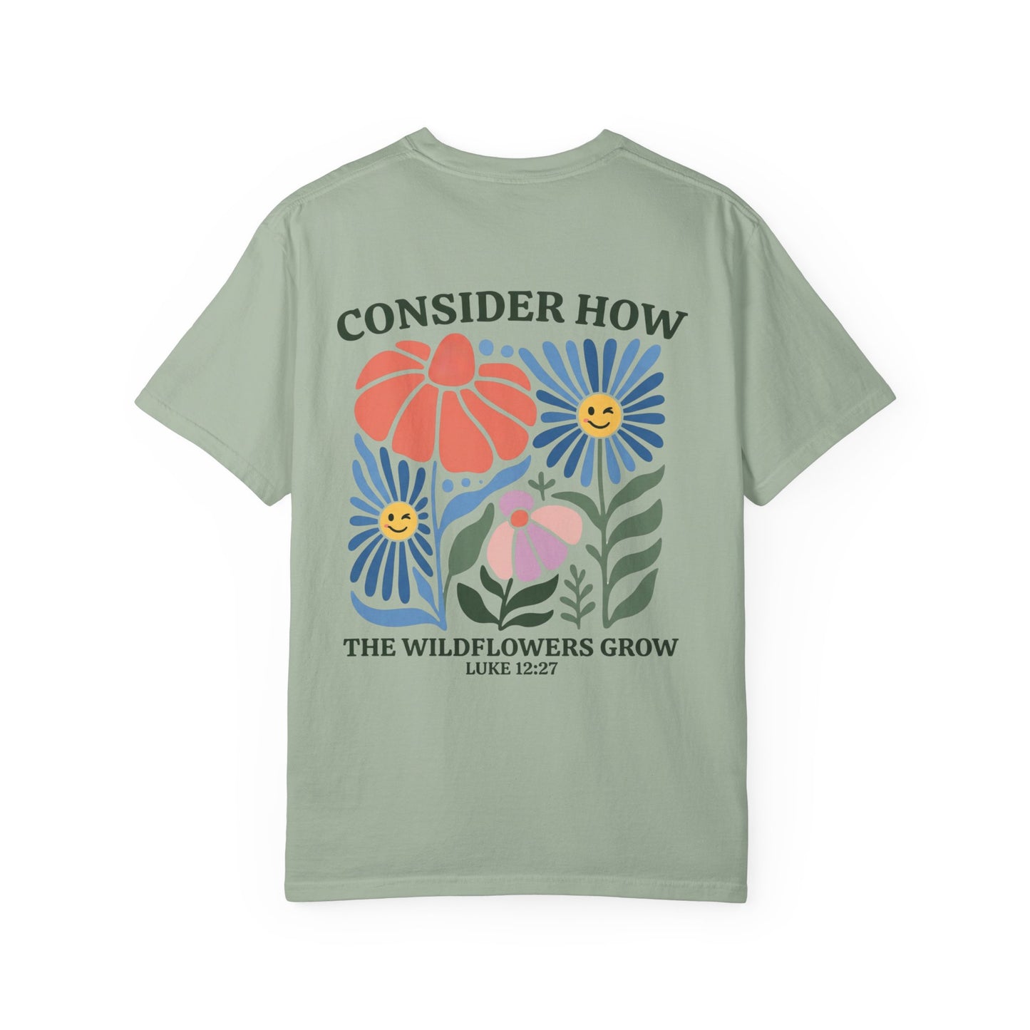 Consider How the Wildflowers Grow Shirt Luke 12:27 Christian Tee Boho Floral Faith Gift for Her