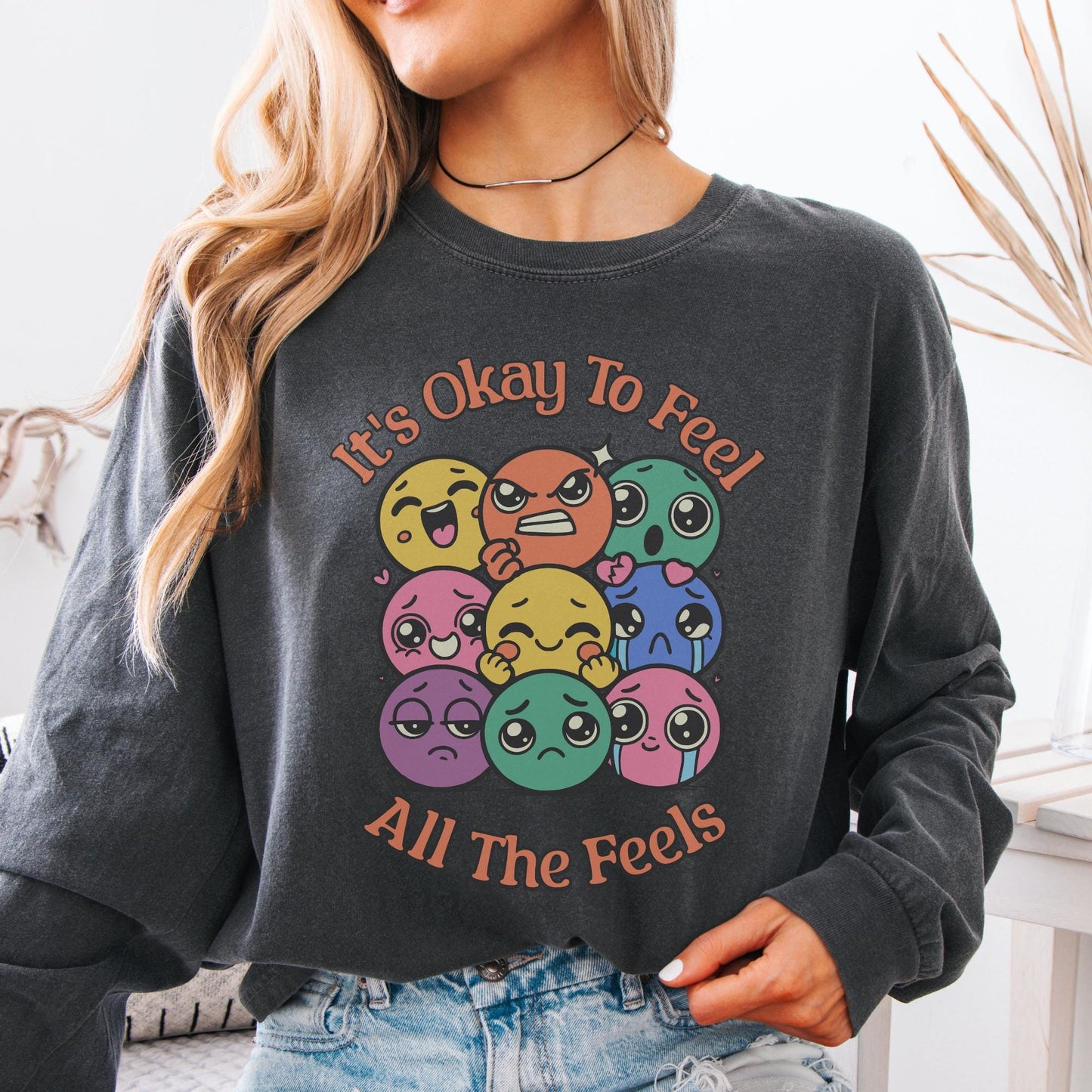 It's Okay To Feel Sweatshirt, Emotional Support, Mental Health Gift