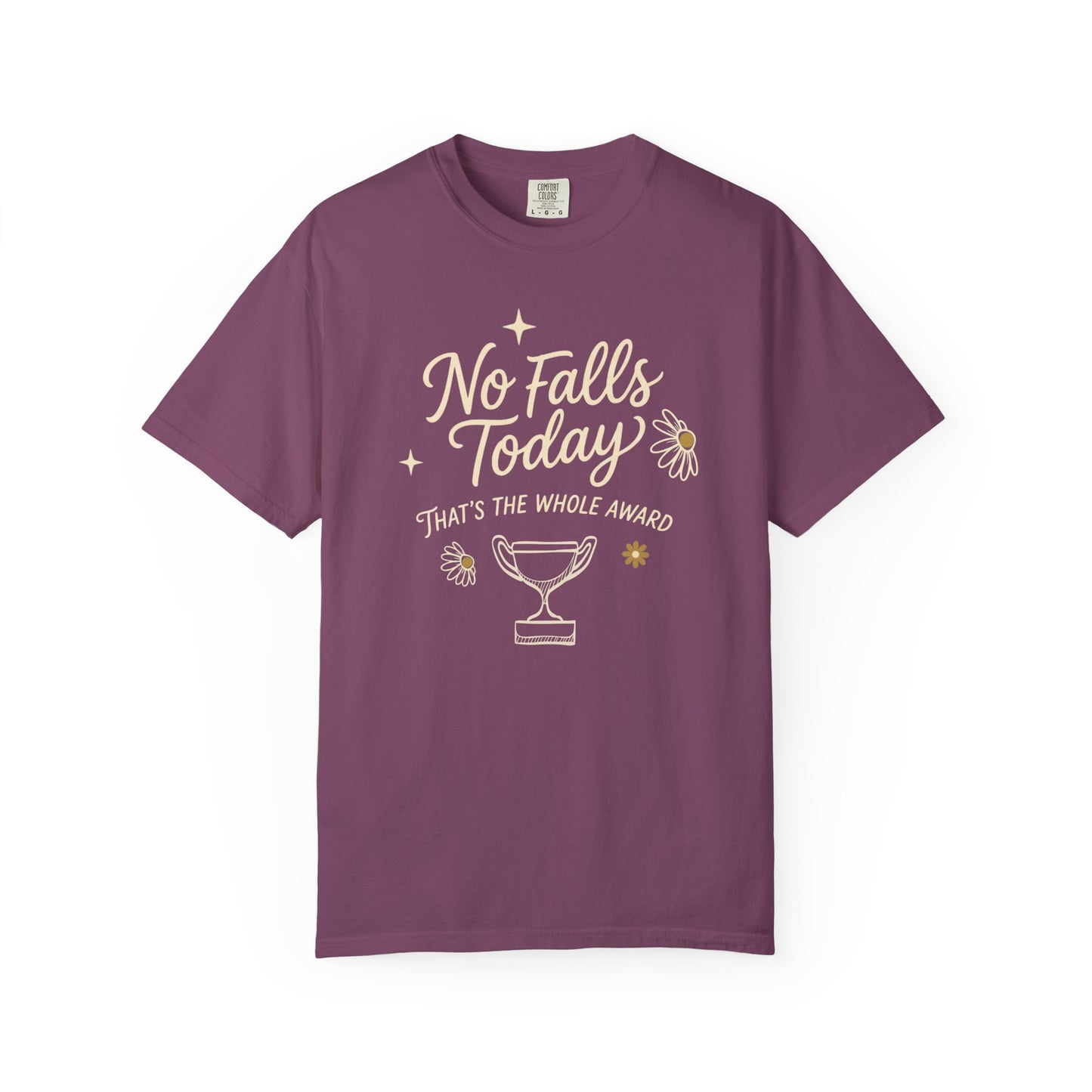 No Falls Today Funny Nurse Shirt | Sarcastic CNA & RN Gift Tee