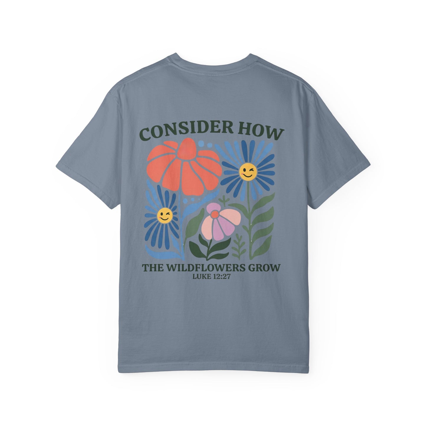 Consider How the Wildflowers Grow Shirt Luke 12:27 Christian Tee Boho Floral Faith Gift for Her