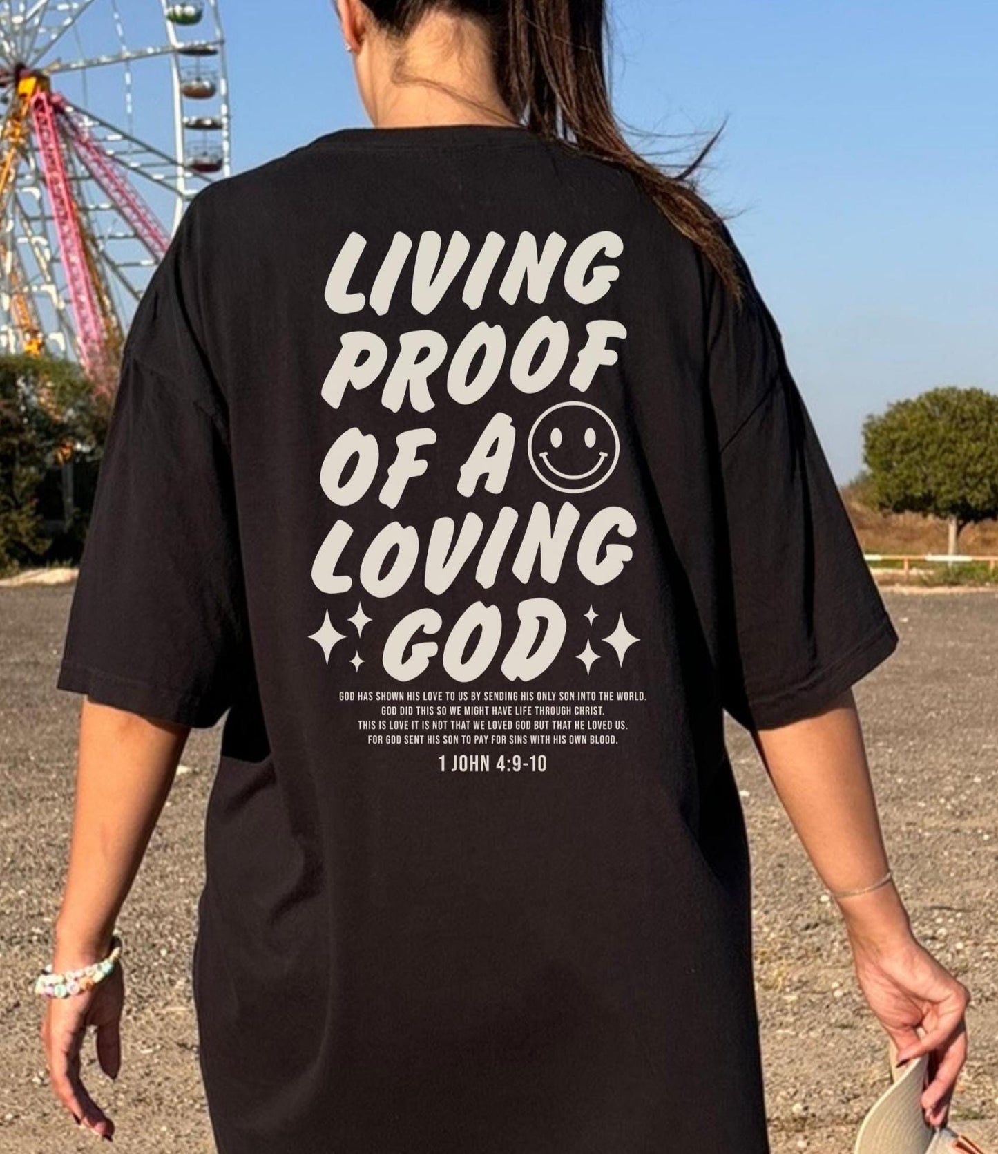 Living Proof of a Loving God Shirt Christian Graphic Tee Women Oversized Scripture T-Shirt  Faith Based Clothing Bible Verse Gift for Her