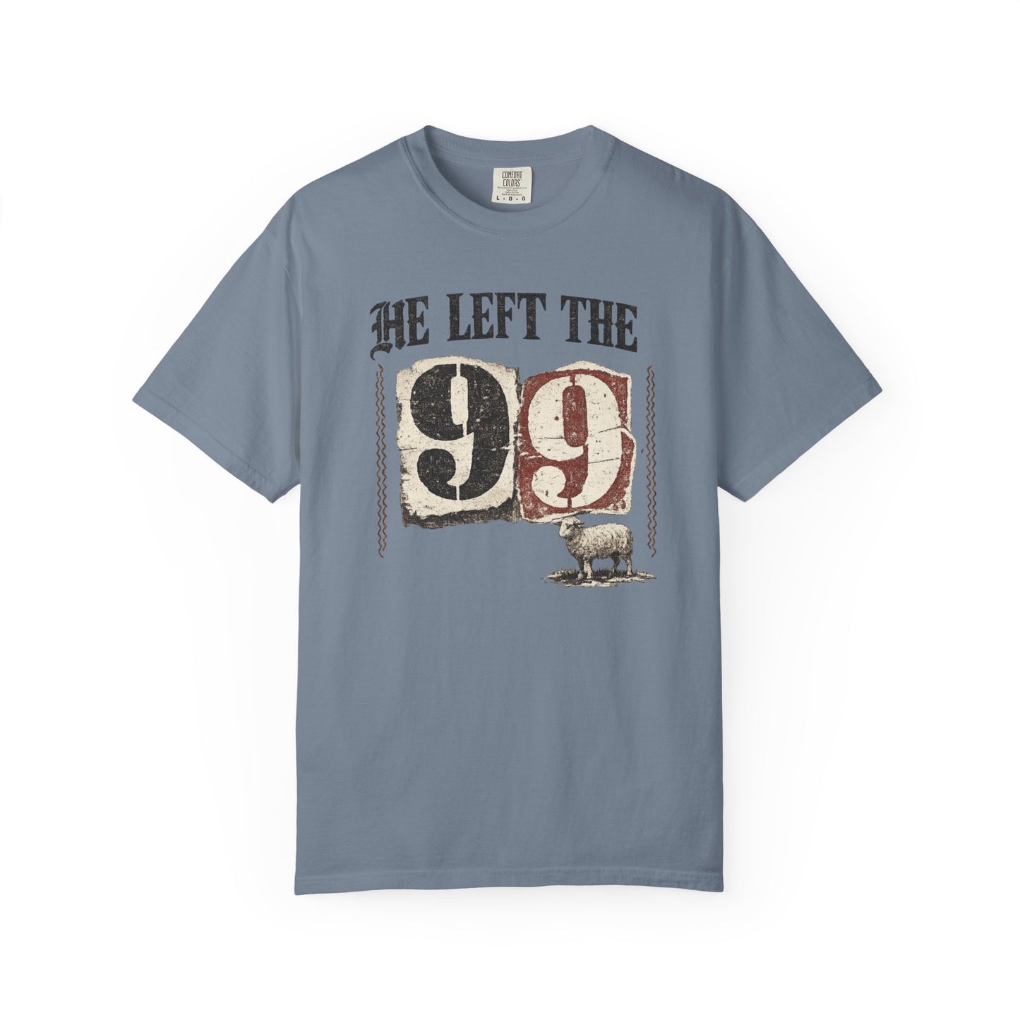He Left the 99 T-Shirt — Rustic Shepherd Sheep Farm Graphic Tee