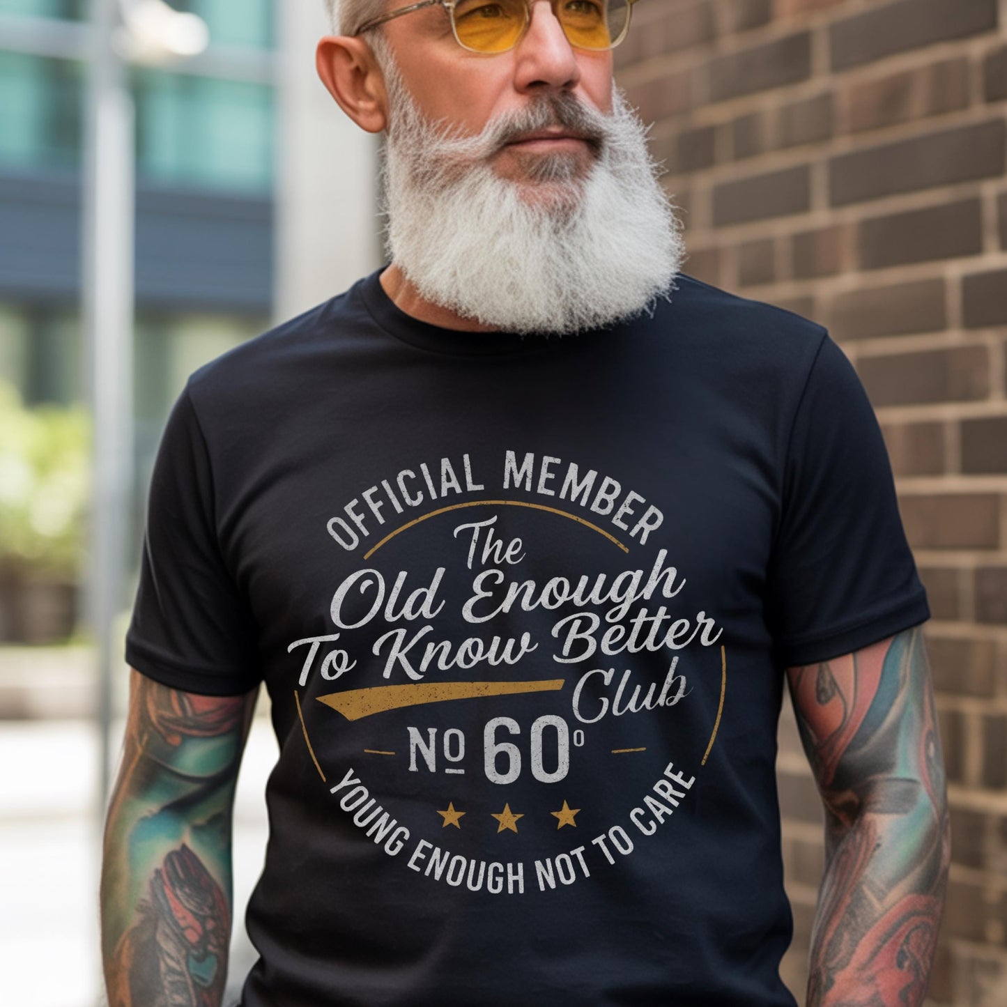 Funny 60th Birthday Club T-Shirt, Old Enough Know Better Young Care