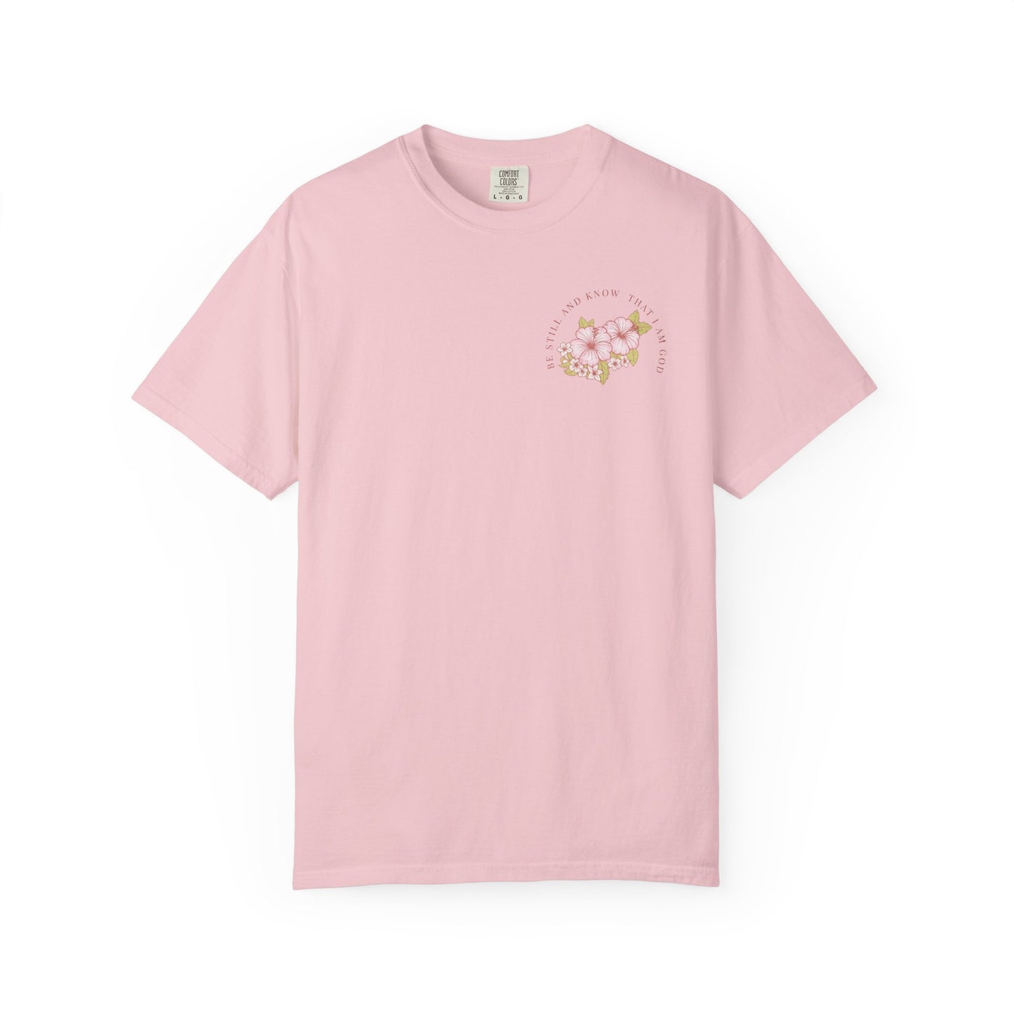 Bible Scripture Tshirt— 'Be Still and Know' Floral Tropical Graphic Tee