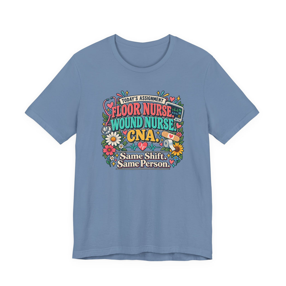 Minimalist Nurse T-Shirt Same Shift Same Person | Floor Nurse Gift