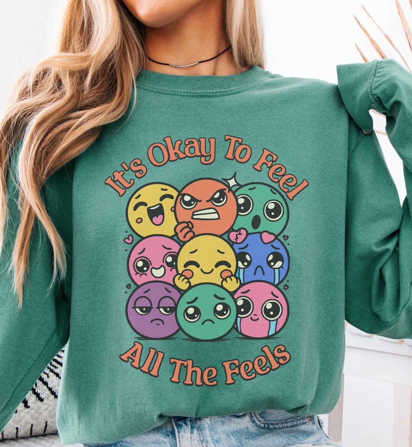 It's Okay To Feel Sweatshirt, Emotional Support, Mental Health Gift