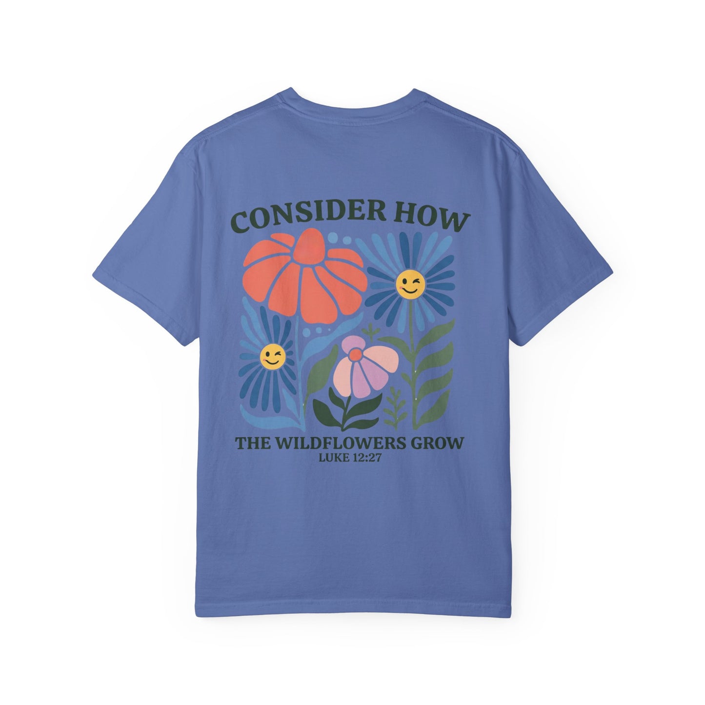 Consider How the Wildflowers Grow Shirt Luke 12:27 Christian Tee Boho Floral Faith Gift for Her