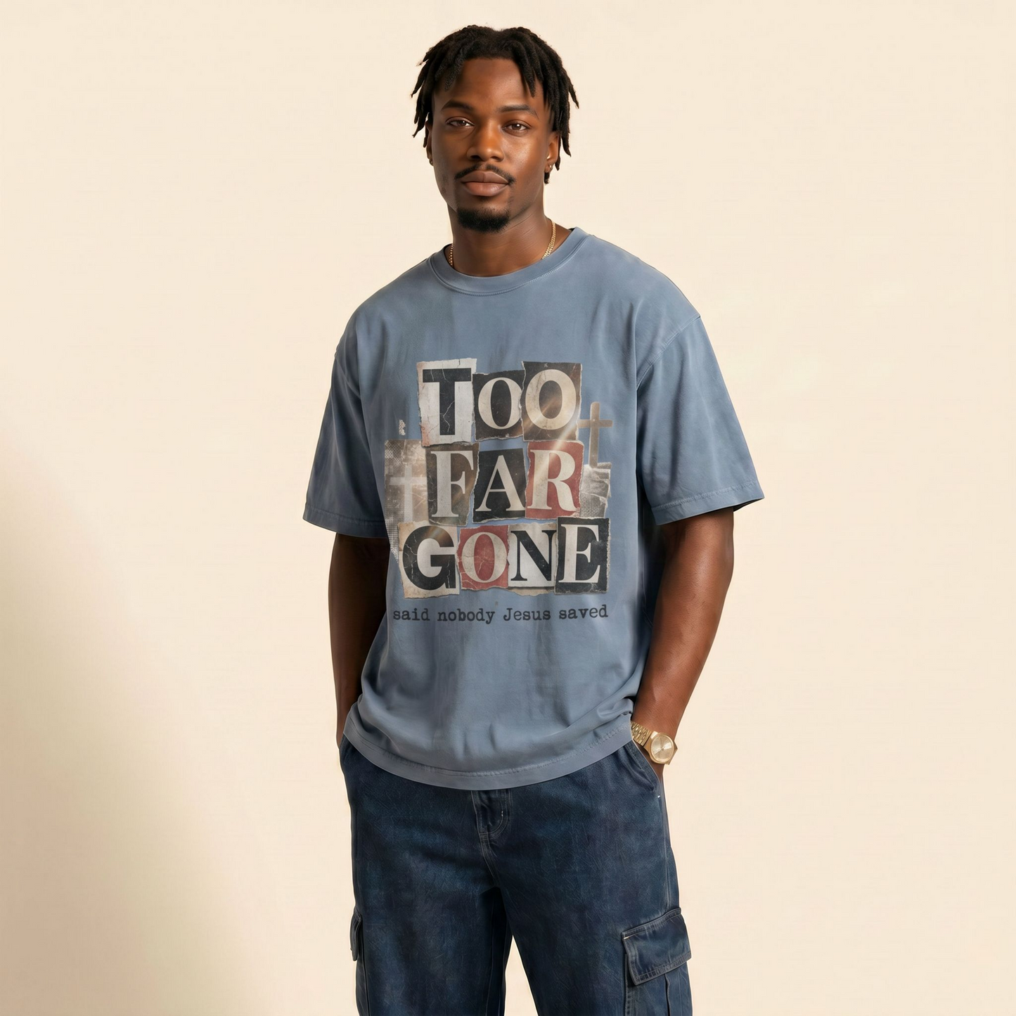 Too Far Gone Vintage Graphic T-Shirt — "said nobody Jesus saved"