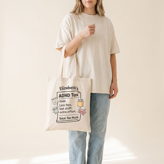 Personalized ADHD Tax Tote Bag: Funny Neurodivergent Gift