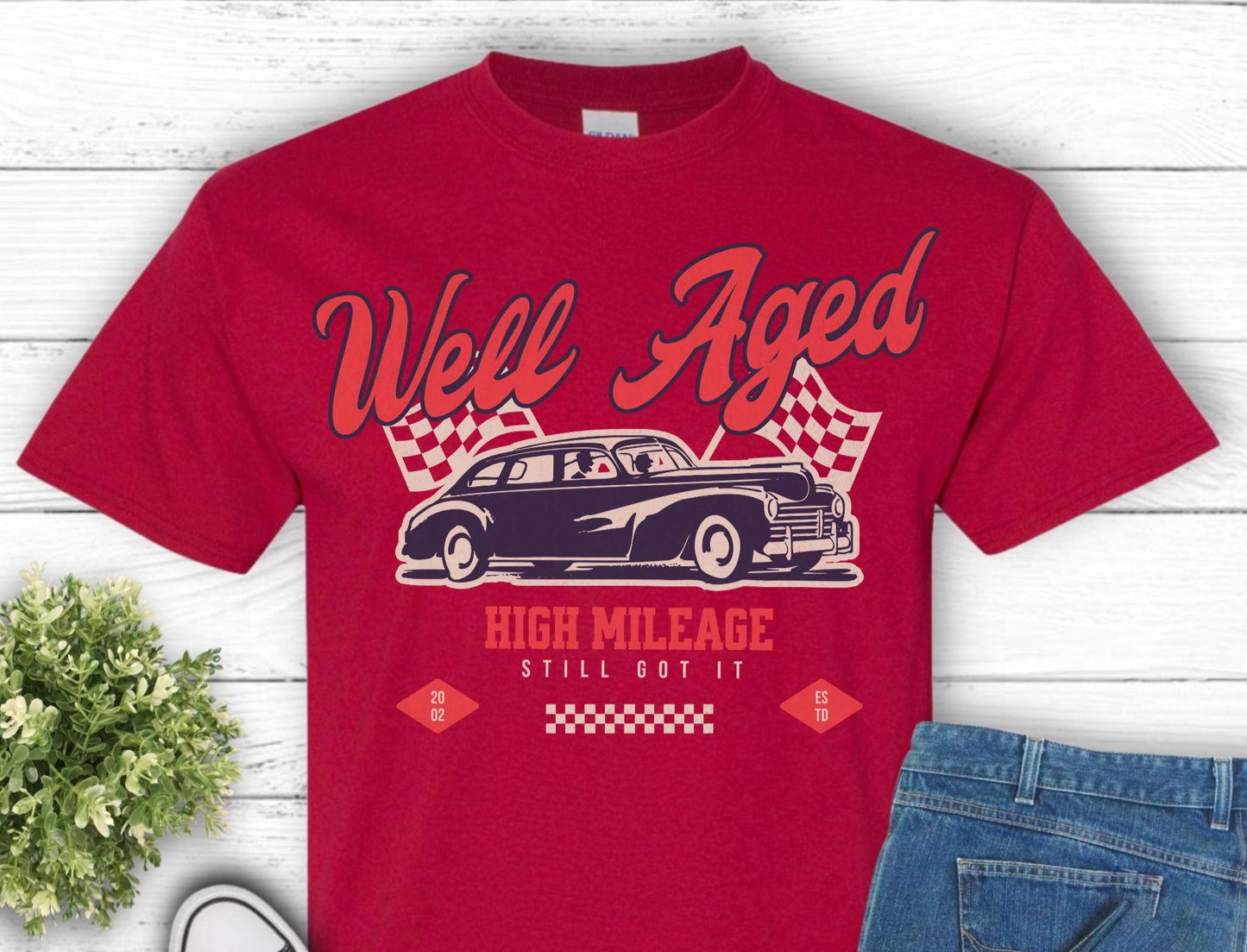 Well Aged High Mileage Shirt, Vintage Car Lover Gift, Retro Race Car Tee