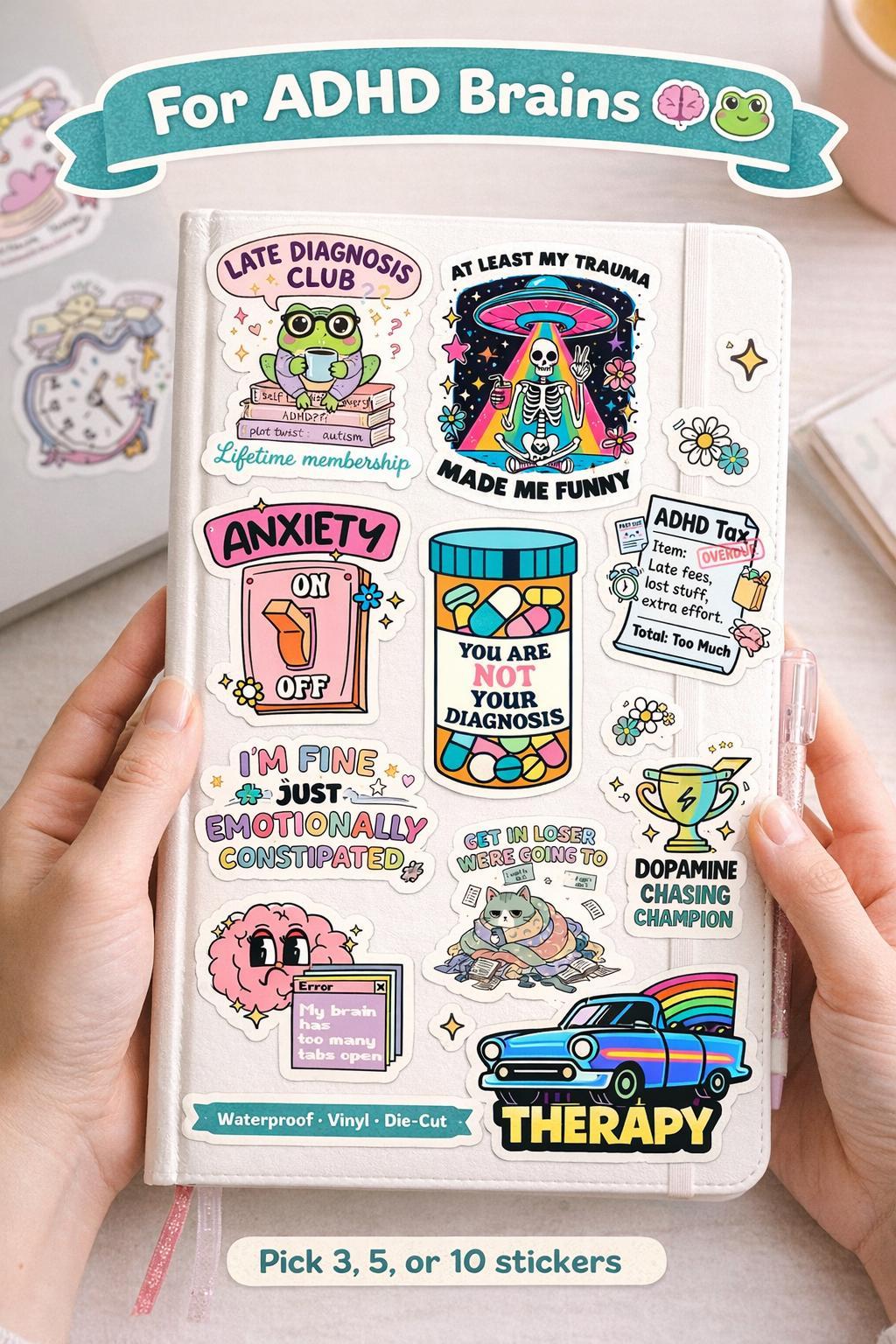 Main image: ADHD sticker pack with funny neurodivergent vinyl stickers including Late Diagnosis Club