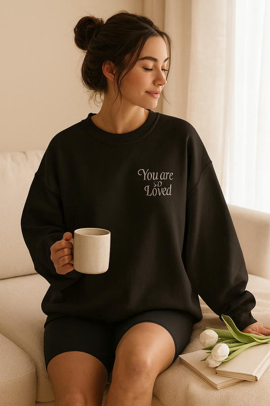 You Are Loved Floral Crewneck Sweatshirt, Cozy Unisex Pullover for Gifting, Inspirational Apparel, Comfort Everyday Wear, Self-Love Everyday